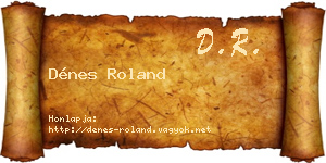 Dénes Roland névjegykártya